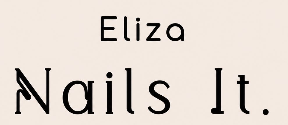 Eliza Nails It